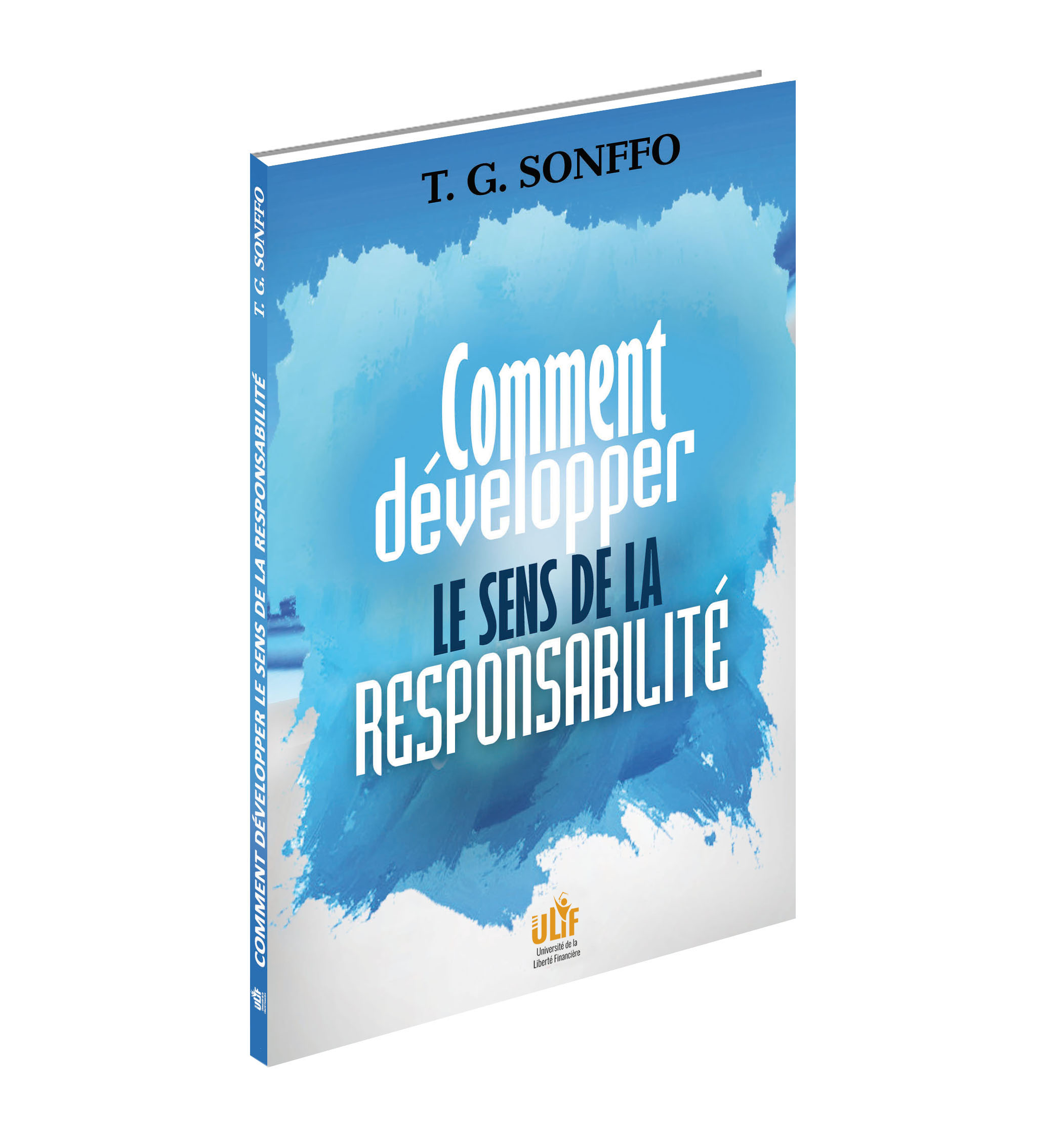 COMMENT DÉVELOPPER LE SENS DE LA RESPONSABILITÉ