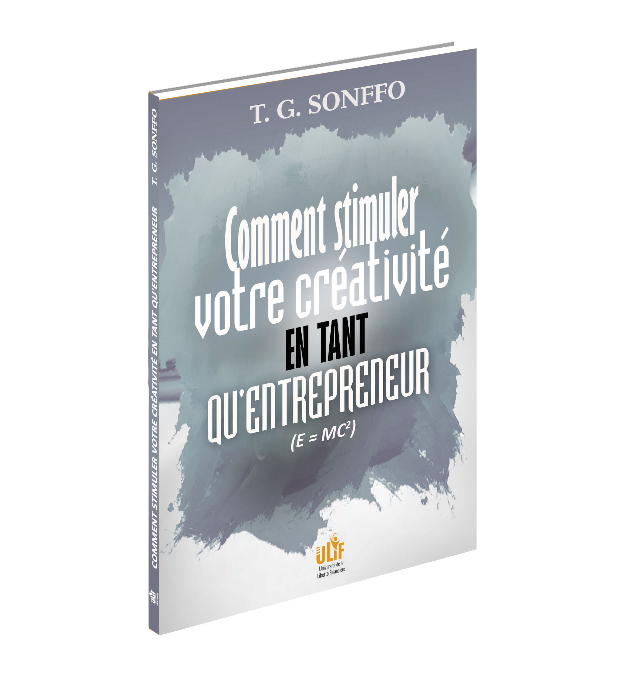 COMMENT STIMULER VOTRE CRÉATIVITÉ EN TANT QU’ENTREPRENEUR